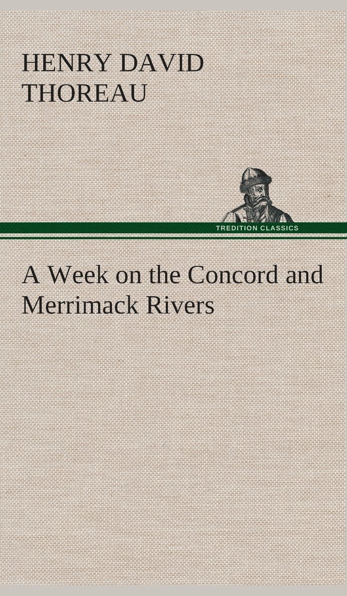 A Week on the Concord and Merrimack Rivers 1