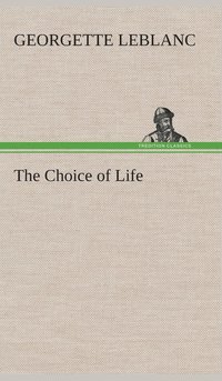 bokomslag The Choice of Life