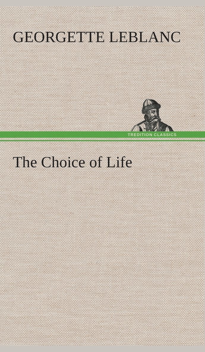 The Choice of Life 1