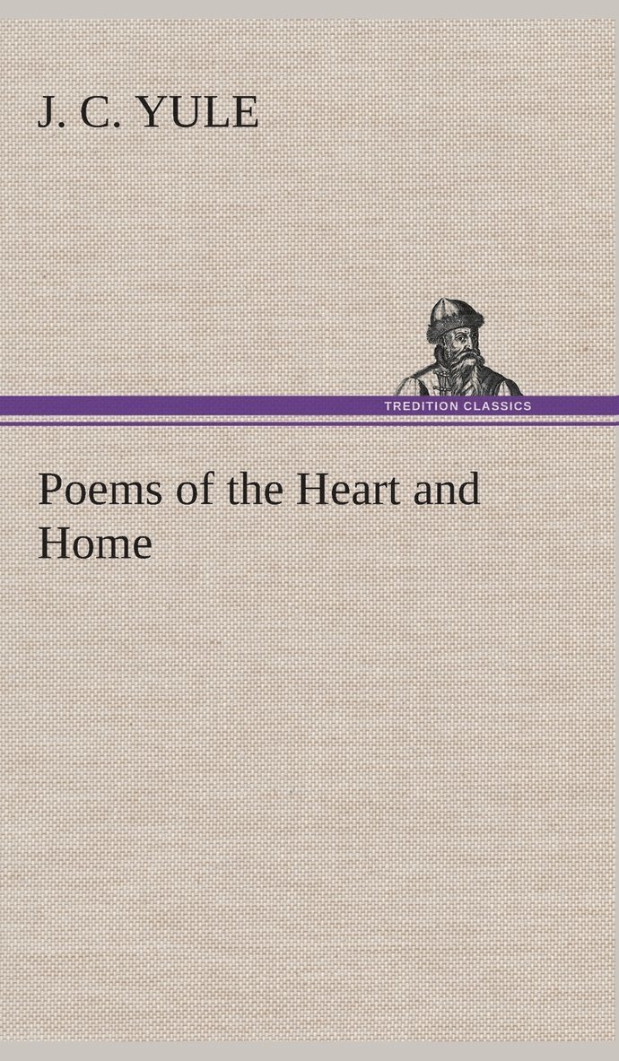 Poems of the Heart and Home