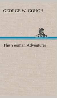 bokomslag The Yeoman Adventurer
