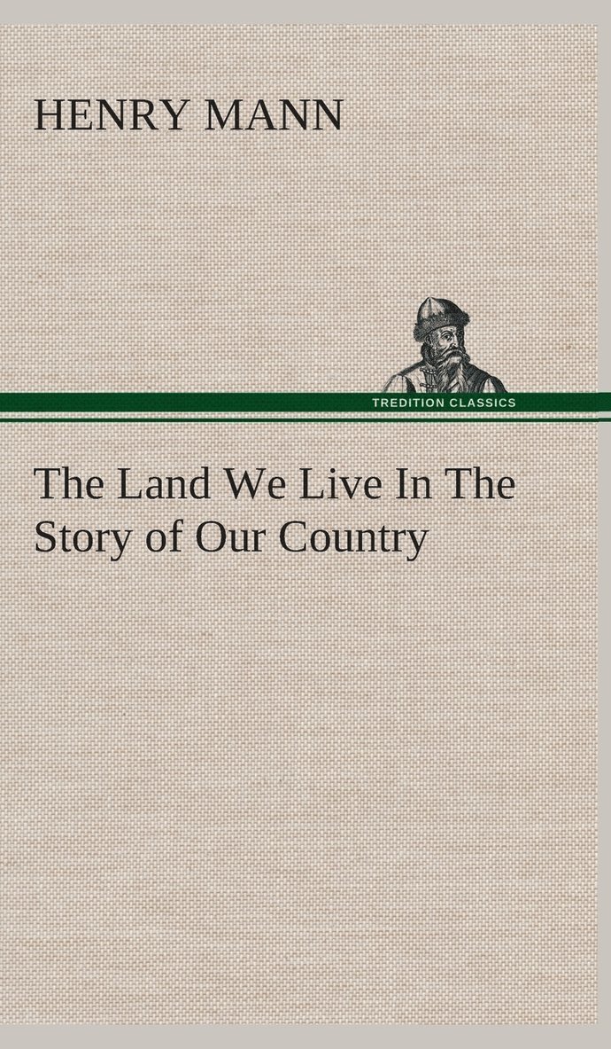 Land We Live In The Story of Our Country
