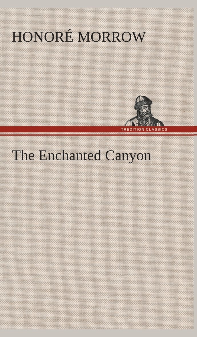 The Enchanted Canyon 1