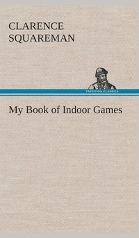 bokomslag My Book of Indoor Games