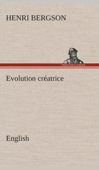 bokomslag Evolution créatrice. English