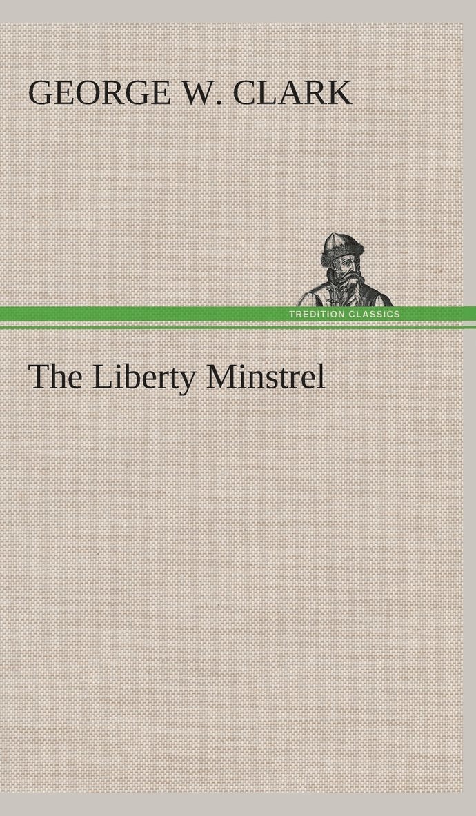 The Liberty Minstrel 1