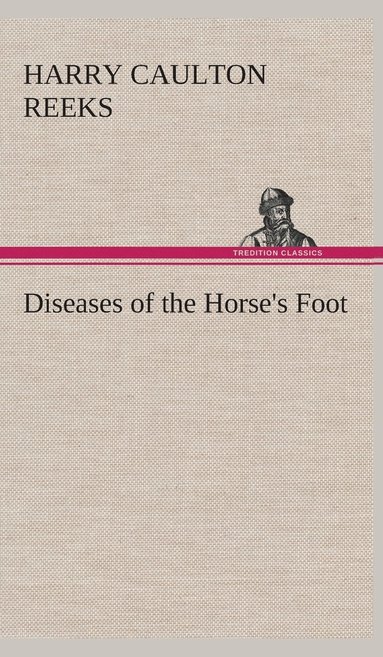 bokomslag Diseases of the Horse's Foot