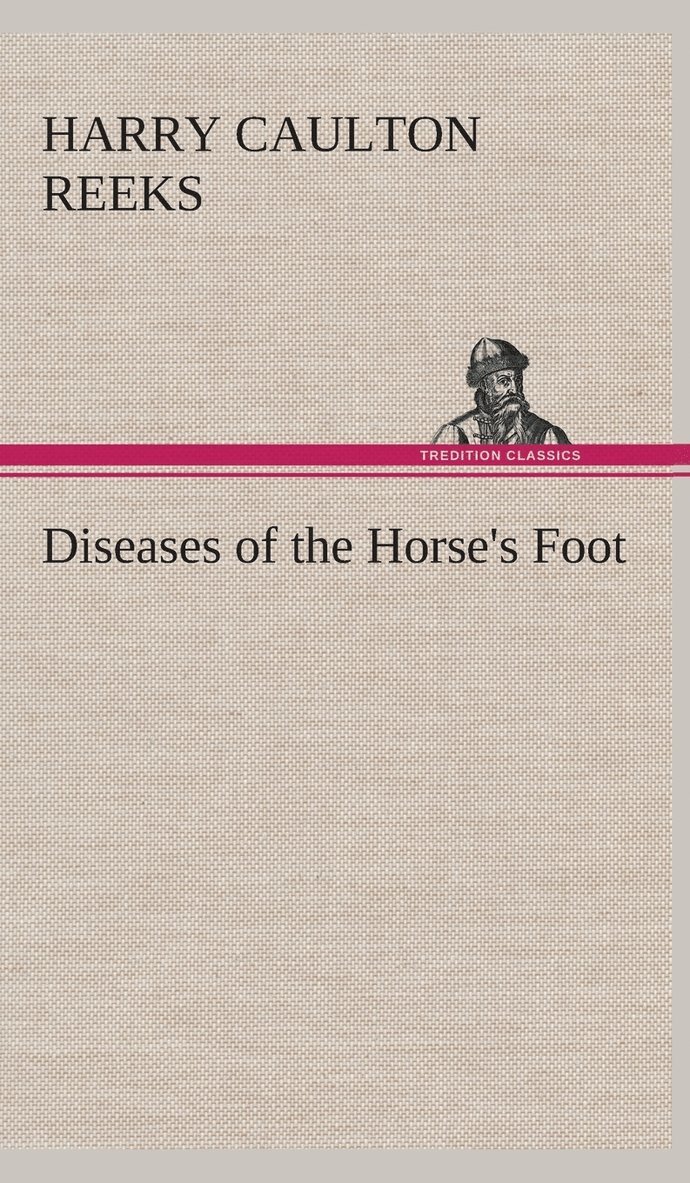 Diseases of the Horse's Foot 1