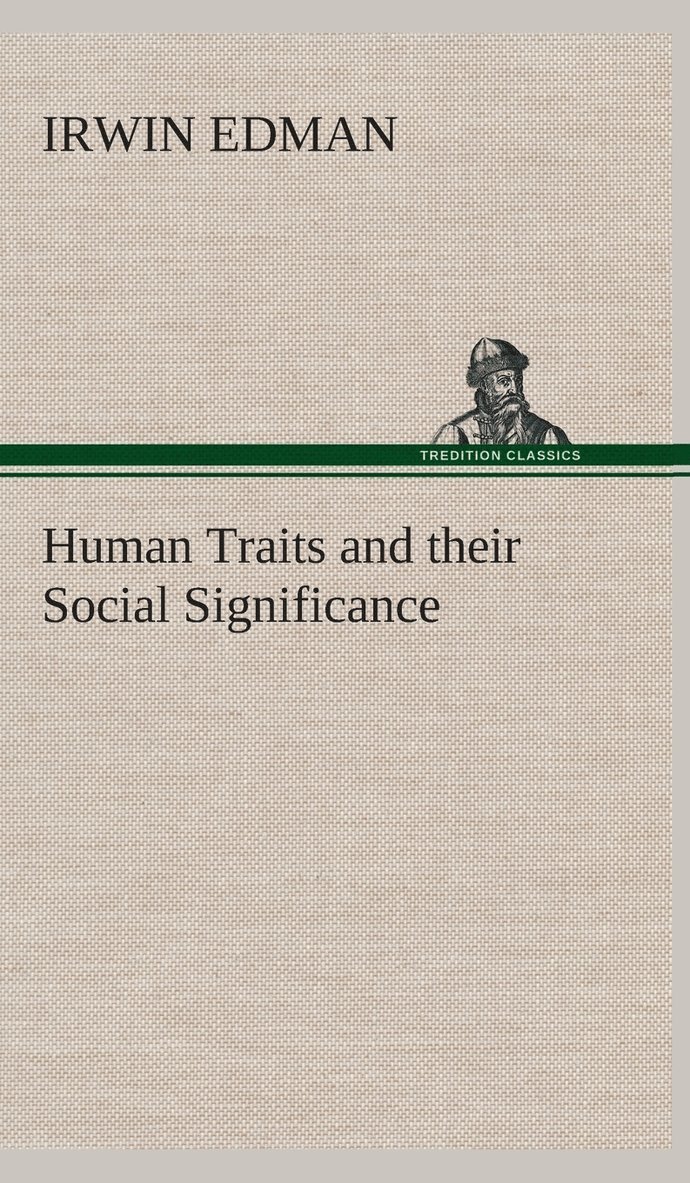 Human Traits and their Social Significance 1