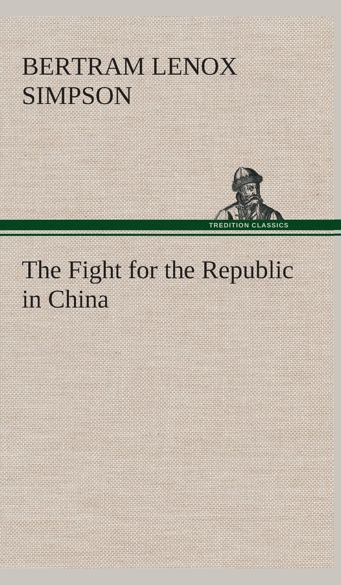 The Fight for the Republic in China 1