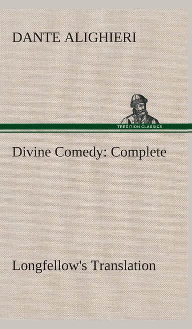 bokomslag Divine Comedy, Longfellow's Translation, Complete