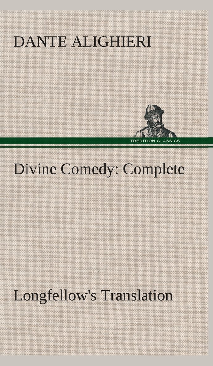 Divine Comedy, Longfellow's Translation, Complete 1