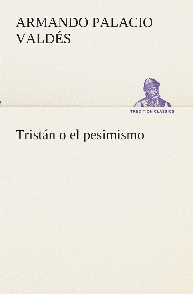 Tristán o el pesimismo 1