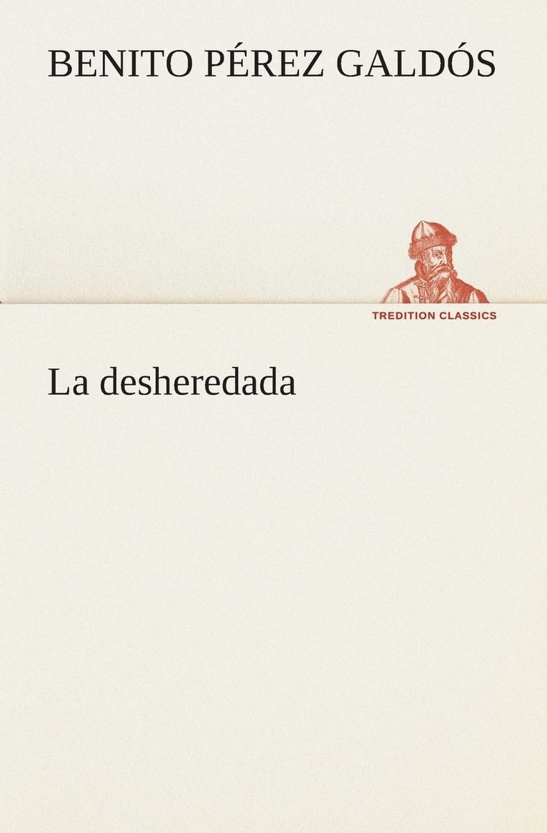 La desheredada 1