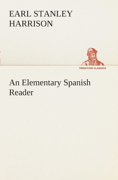 bokomslag An Elementary Spanish Reader