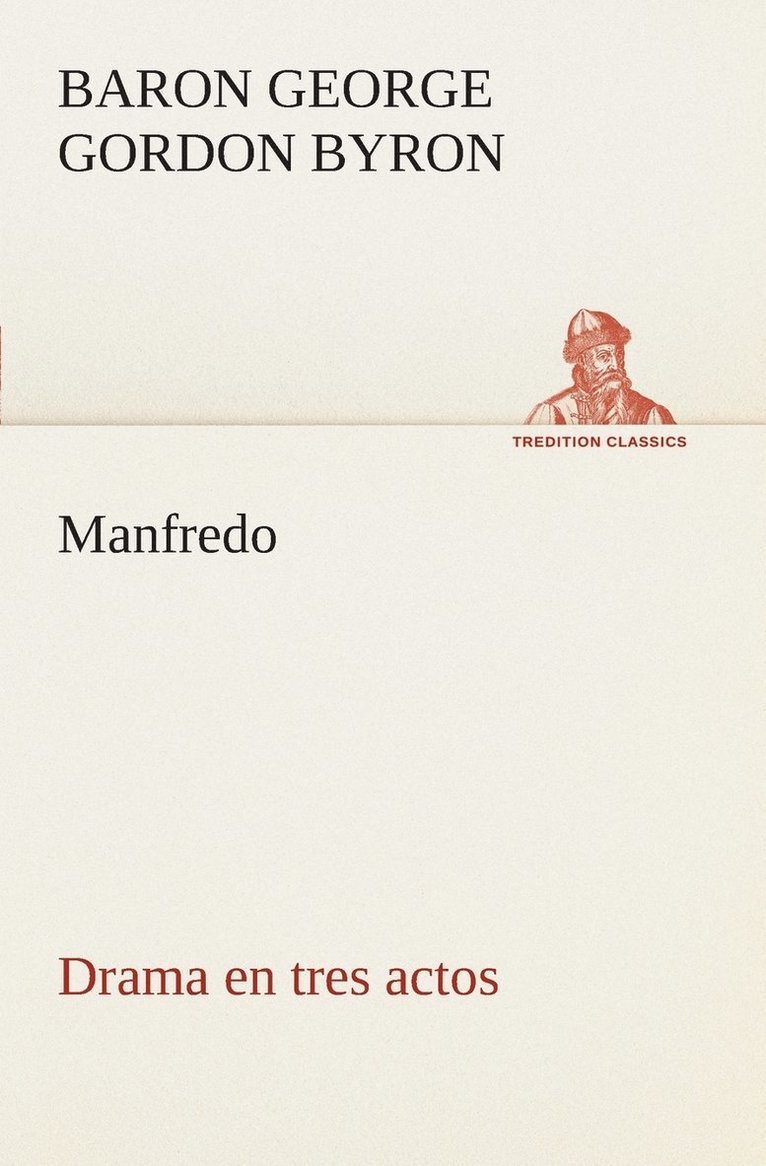 Manfredo Drama en tres actos 1