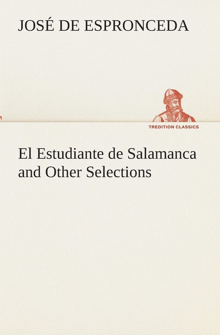 El Estudiante de Salamanca and Other Selections 1