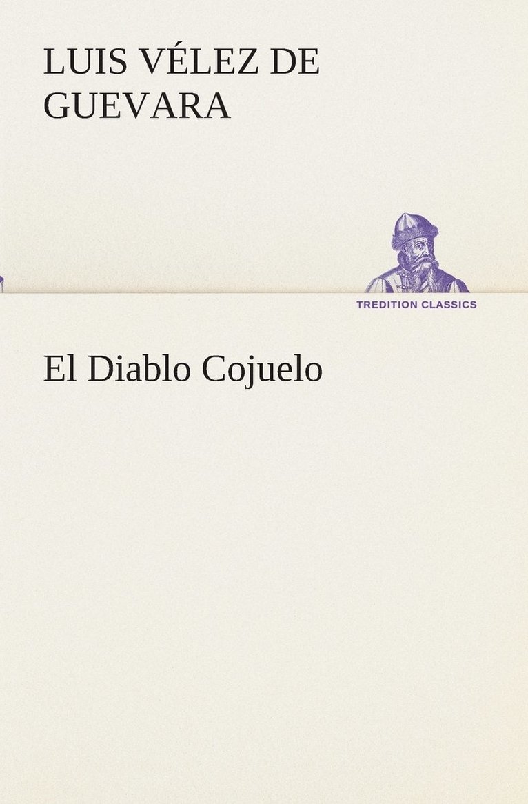 Luis Vélez de Guevara - Diablo Cojuelo, Häftad