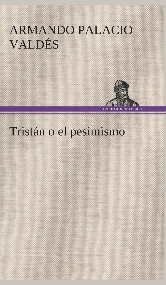 Tristn o el pesimismo 1