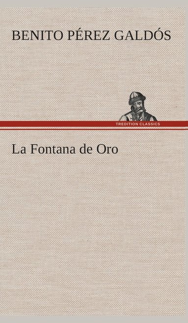 bokomslag La Fontana de Oro