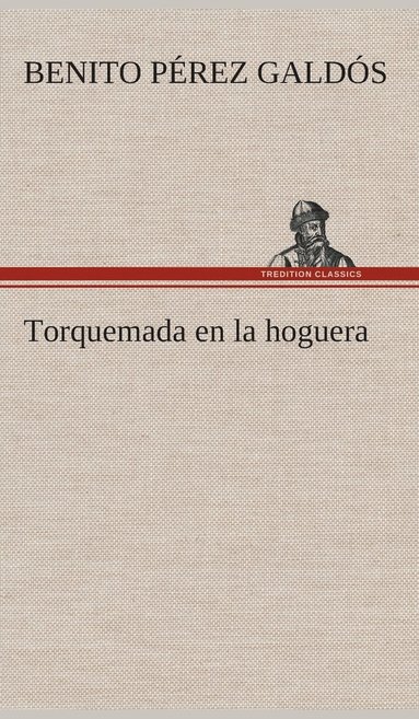 bokomslag Torquemada en la hoguera