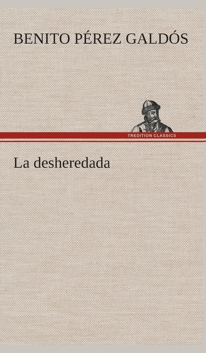 La desheredada 1