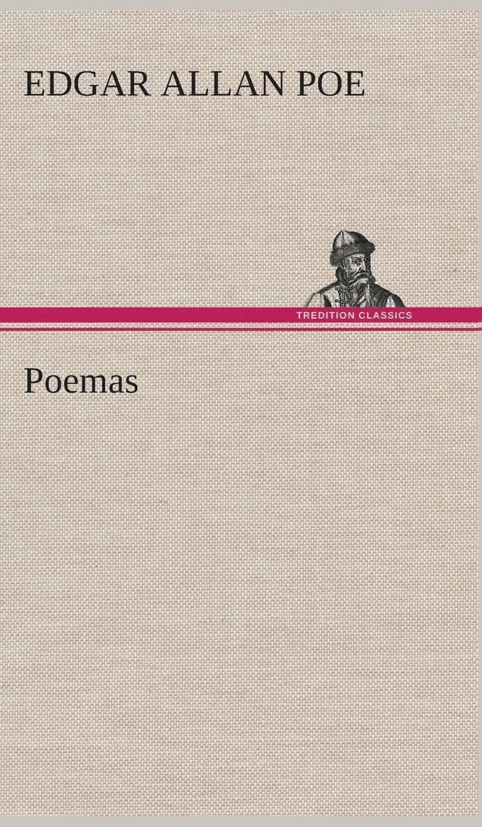 Edgar Allan Poe - Poemas, Inbunden