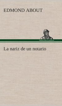 bokomslag La nariz de un notario