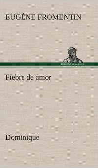 bokomslag Fiebre de amor (Dominique)