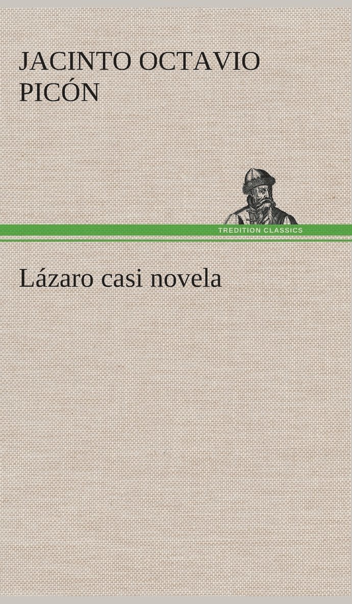 Lázaro casi novela