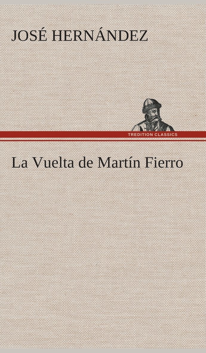 La Vuelta de Martn Fierro 1