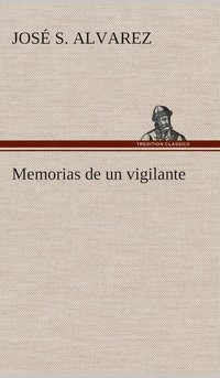 bokomslag Memorias de un vigilante