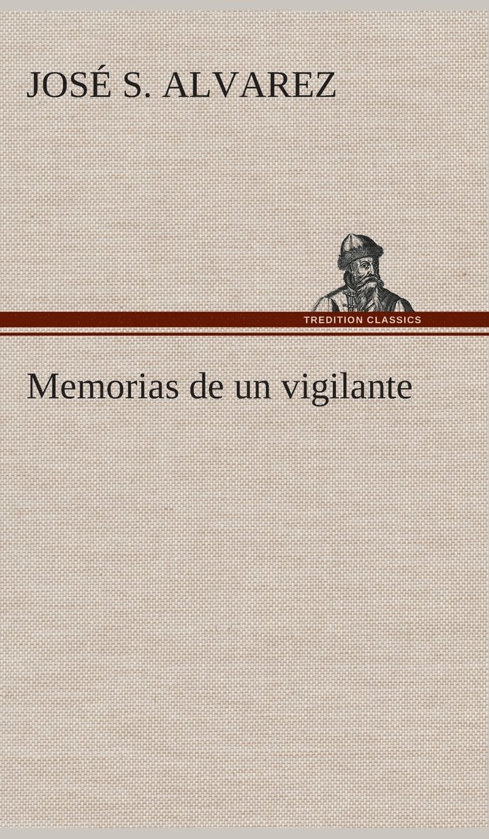 Memorias de un vigilante 1