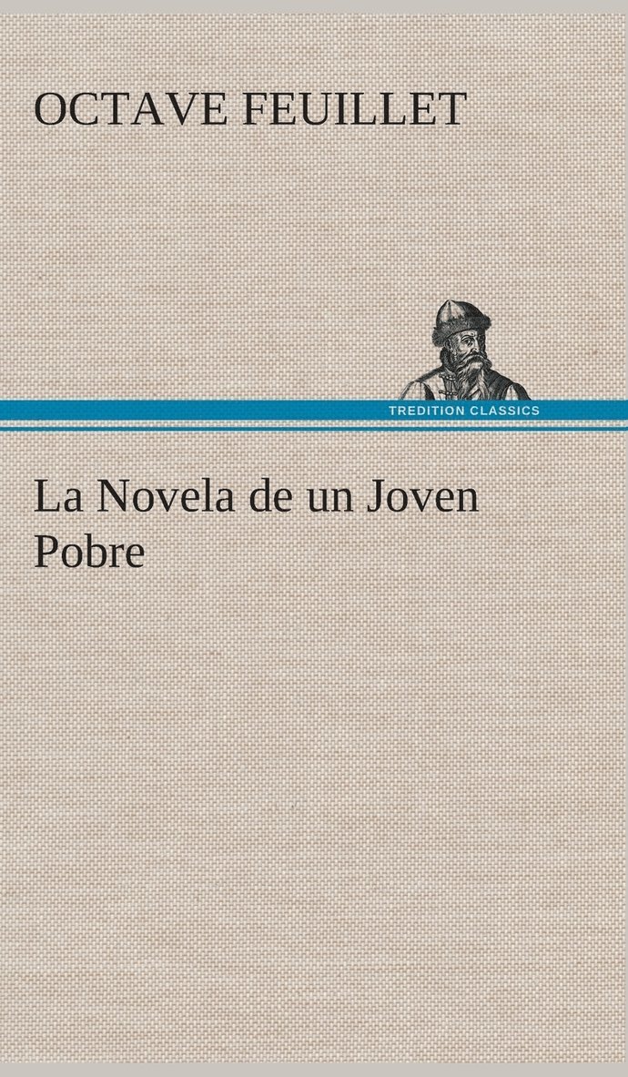 La Novela de un Joven Pobre 1