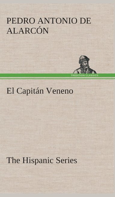 bokomslag El Capitn Veneno The Hispanic Series