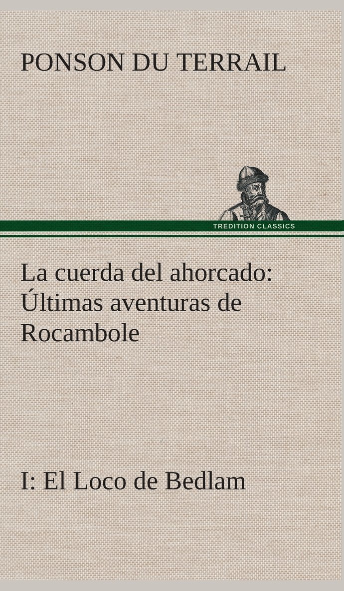 cuerda del ahorcado Últimas aventuras de Rocambole