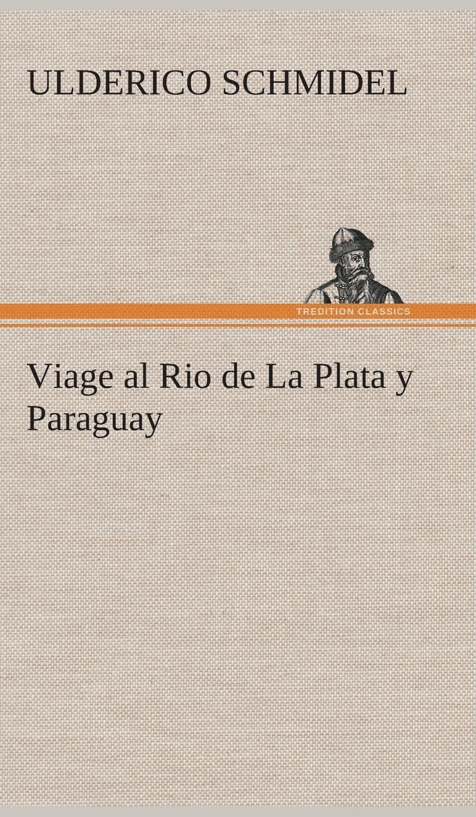 Viage al Rio de La Plata y Paraguay 1