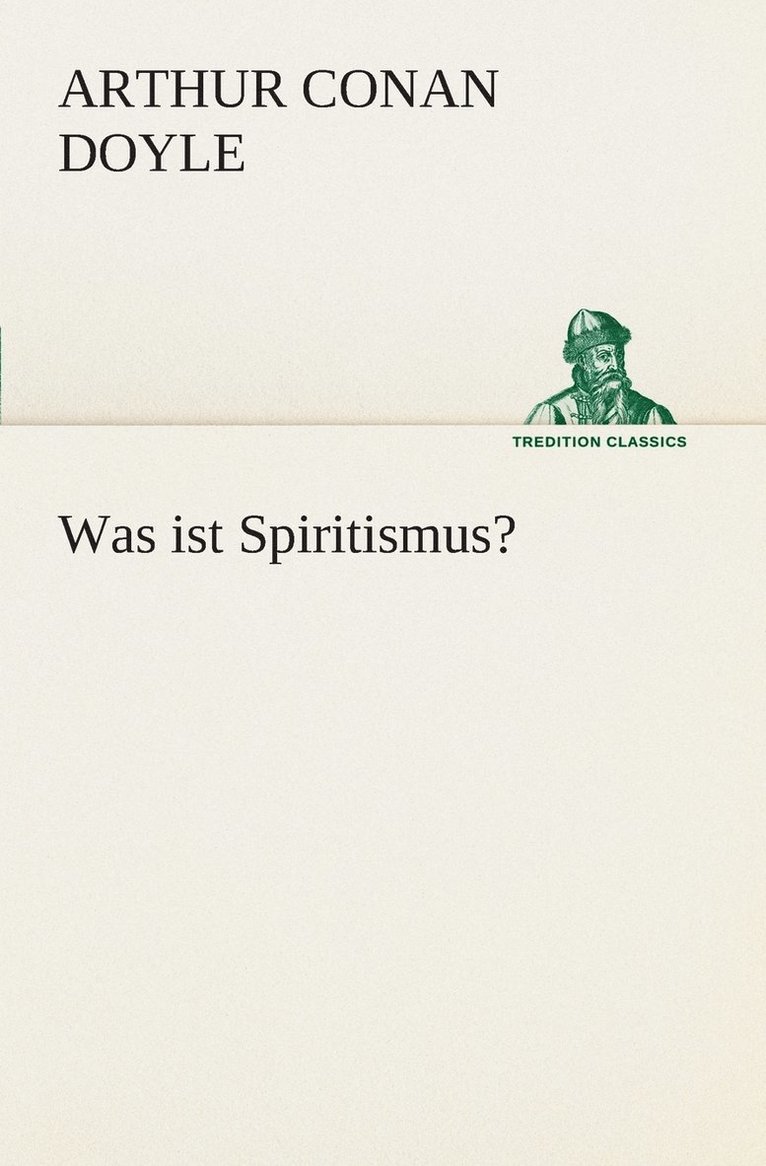 Was ist Spiritismus? 1