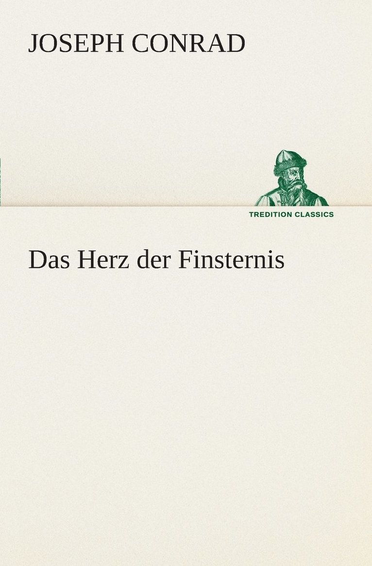 Das Herz der Finsternis 1