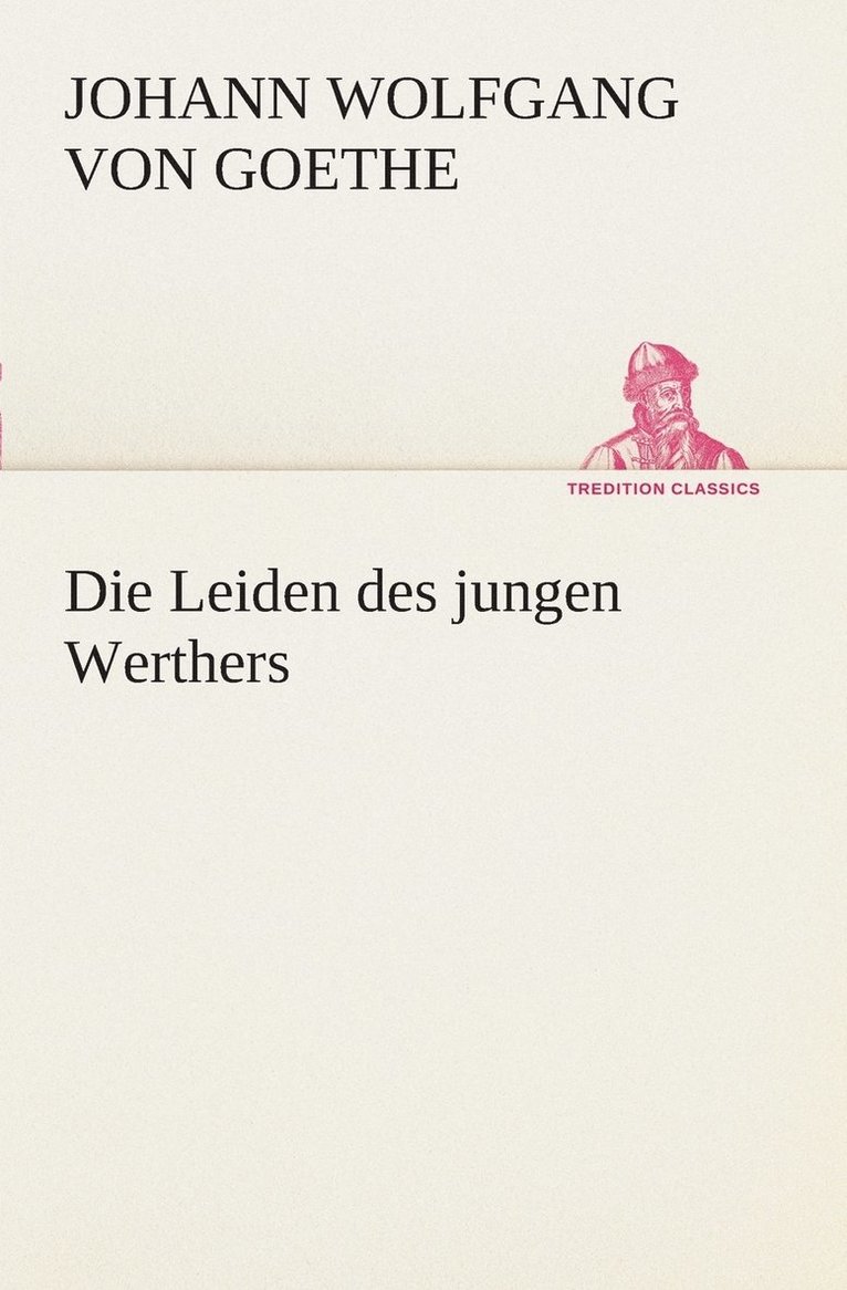 Die Leiden des jungen Werthers 1