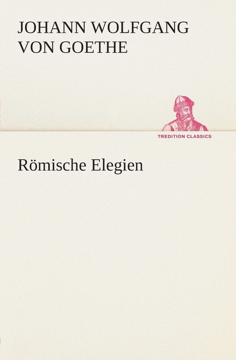 Römische Elegien 1