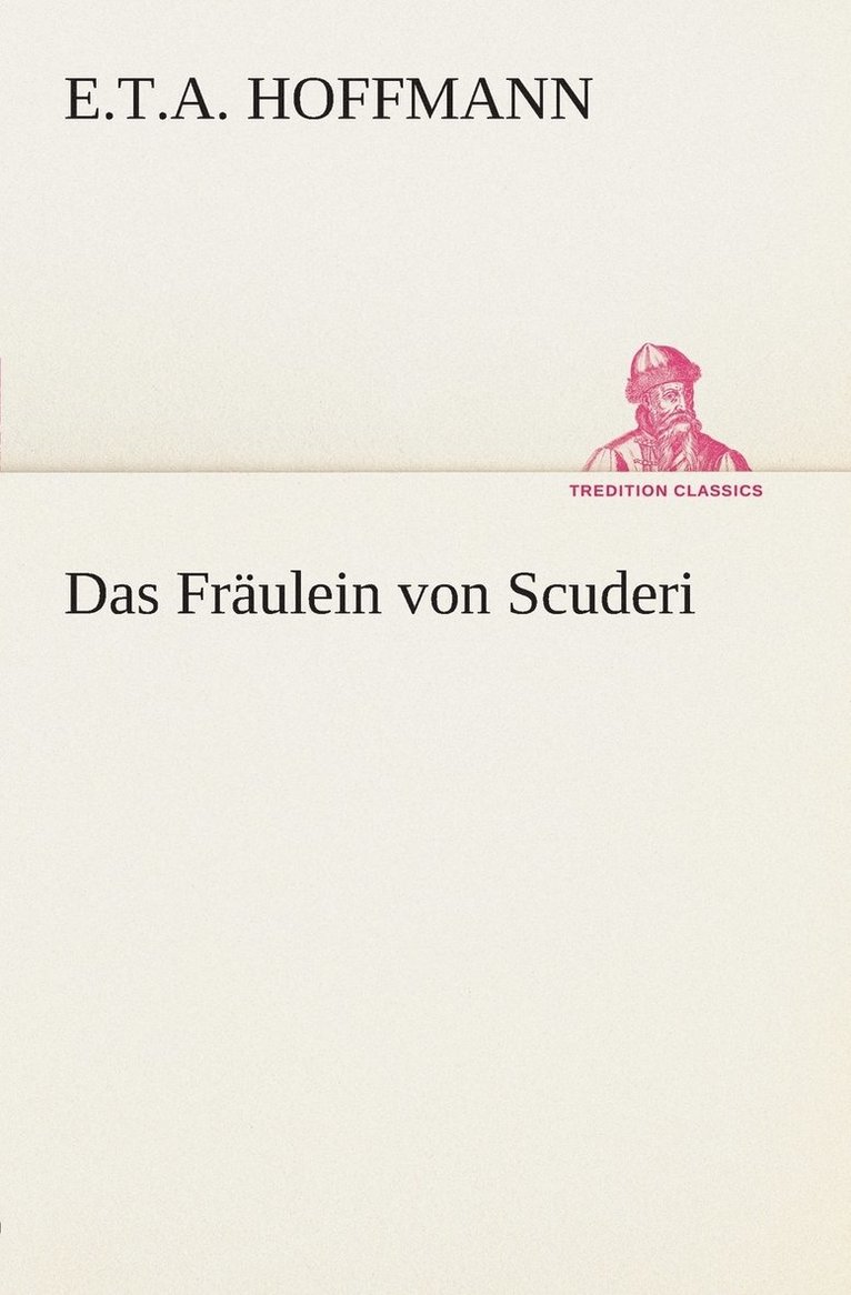 Das Frulein von Scuderi 1