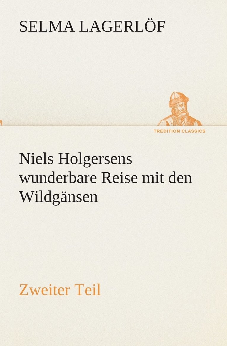 Niels Holgersens wunderbare Reise mit den Wildgnsen 1