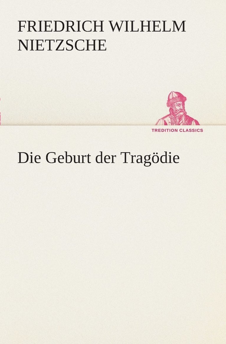 Die Geburt der Tragdie 1