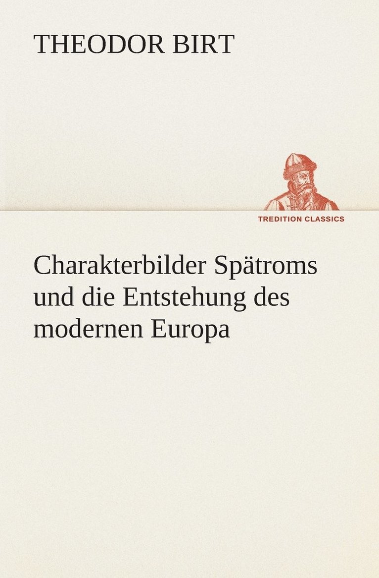 Charakterbilder Sptroms und die Entstehung des modernen Europa 1