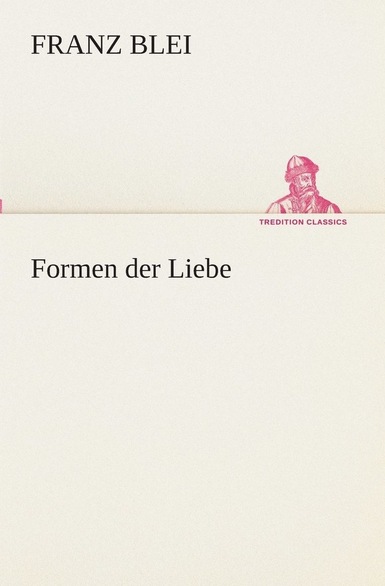 Formen der Liebe 1