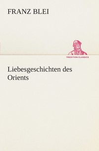 bokomslag Liebesgeschichten des Orients