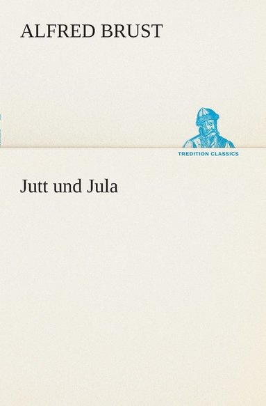 bokomslag Jutt und Jula