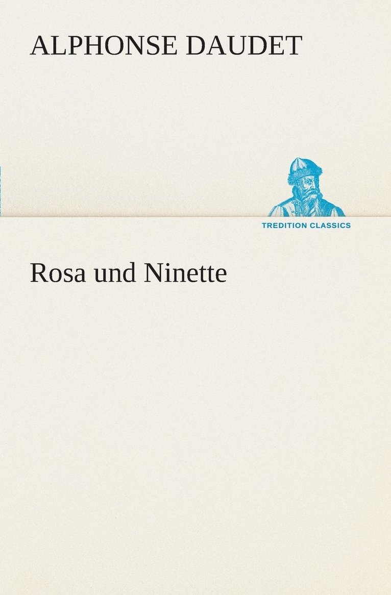 Rosa und Ninette 1