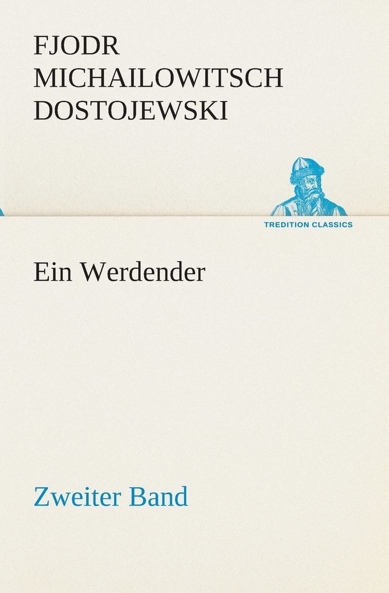 Ein Werdender - Zweiter Band 1